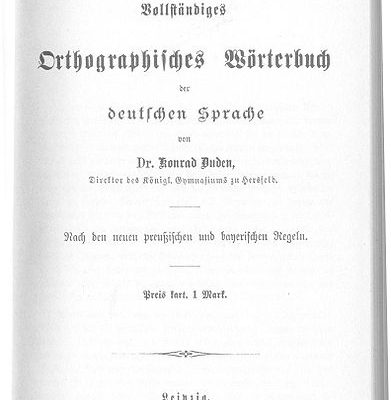 Konrad Duden, Duden Woerterbuch_iii